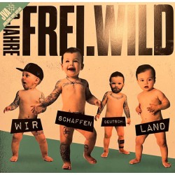 Frei.Wild – Wir Schaffen...