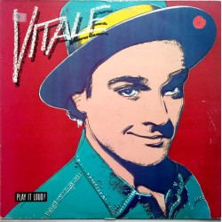 Vitale  – Play It Loud!...
