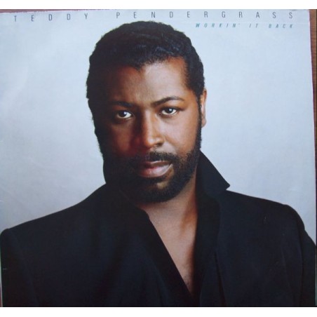 Teddy Pendergrass – Workin' It Back  |1985	Asylum Records – 960 447-1