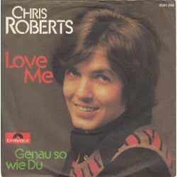 Chris Roberts – Love Me...