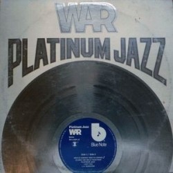 War ‎– Platinum Jazz|1977    	Blue Note	BN-LA690-J2
