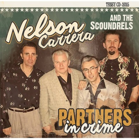 Nelson Carrera And The Scoundrels – Partners In Crime  |2016	 Tessy-10-2015 -Vinyl, 10"
