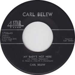 Carl Belew –  My Baby's Not...