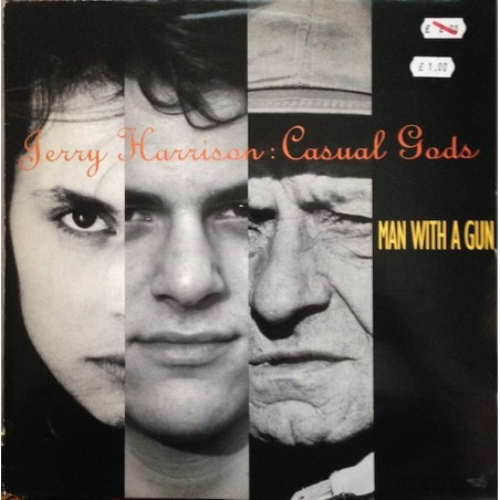 Jerry Harrison : Casual Gods – Man With A Gun  |1988     Fontana – 870 420-I-Maxi-Single