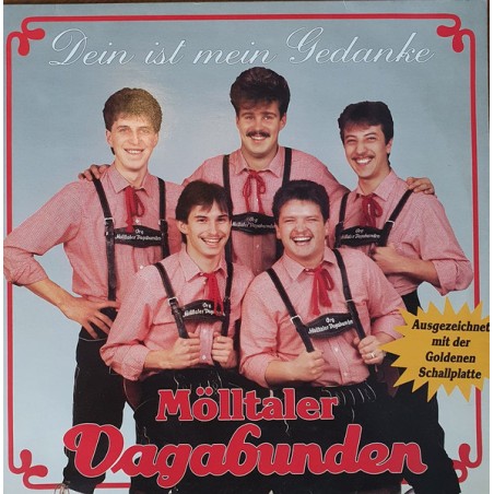 Mölltaler Vagabunden  ‎– Dein ist Mein Gedanke|1988    CBS ‎– 461042 1