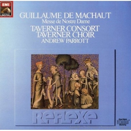 Guillaume de Machaut – Messe De Nostre Dame- Taverner Consort, Taverner Choir-Parrott  |1984	HMV – 1435761
