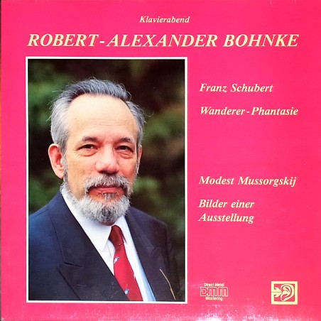 Franz Schubert - Modest Mussorgsky – Wander Phantasie / Bilder Einer Ausstellung  -Bohnke |1987	Aurophon – AU-11216