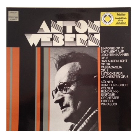 Anton Webern– Sinfonie Op. 21 / Entflieht Auf Leichten Kähnen Op. 2 - ..Wakasugi   |1979	DHM– 1C 065-99-849