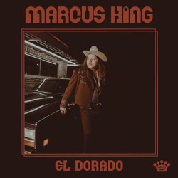 Marcus King   – El Dorado...