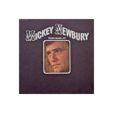 Newbury ‎Mickey – &8218Frisco Mabel Joy|1971        Elektra	ELK 42105