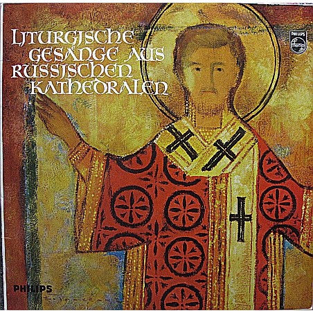 Chor Des Russisch-Orthodoxen Kathedrale In Paris – Liturgische Gesänge Aus Russischen Kathedralen |Philips – 894 118