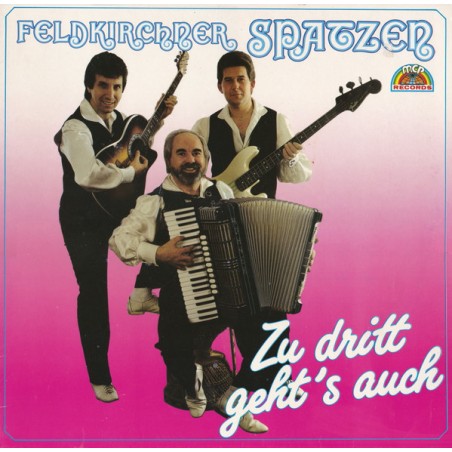 Feldkirchner Spatzen – Zu Dritt Geht's Auch  |   MCP Records   – 128.022