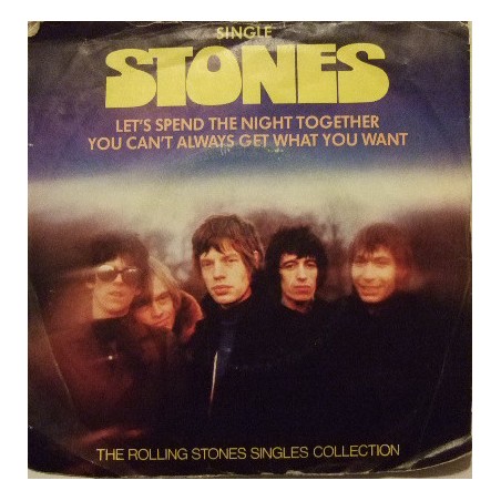 The Rolling Stones – Let's Spend The Night Together / You Can't Always Get What You Want |1980	Decca – STONE 9 -Single