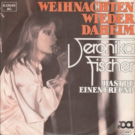 Veronika Fischer – Weihnachten Wieder Daheim  |1979	Pool – 6.12 649-Single