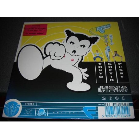 Tokyo Ghetto Pussy – Disco 2001  |1995	JAM! – JAM 481724 1