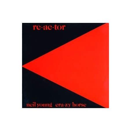 Young Neil & Crazy Horse ‎– Reactor|1981    Reprise Records	REP K 54116