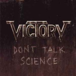 Victory  – Don't Talk...
