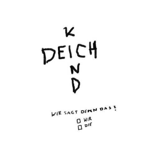 Deichkind – Wer Sagt Denn Das?   |	Sultan Günther Music – SGM 07LPS