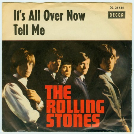 Rolling Stones ‎The – It's All Over Now / Tell Me|1964   Decca ‎– DL 25144-Single
