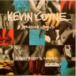 Coyne Kevin & Paradise Band ‎– Everybody&8217s Naked|1988    	IMS 572 18 022