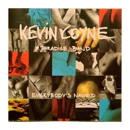 Coyne Kevin & Paradise Band ‎– Everybody&8217s Naked|1988    	IMS 572 18 022