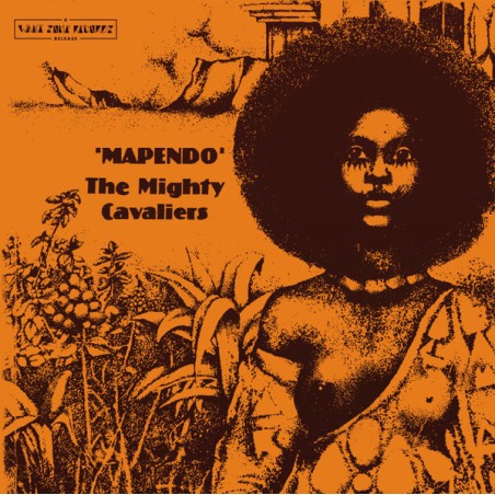 The Mighty Cavaliers – Mapendo |1977/2023	Want Some Records – WSR001-Limited Edition, Numbered