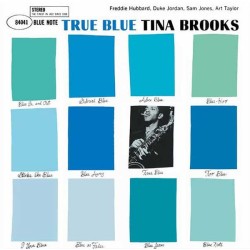 Tina Brooks – True Blue...