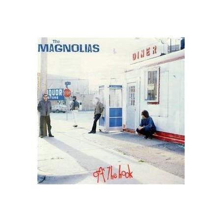 Magnolias The ‎– Off The Hook|1992     Alias	A 024
