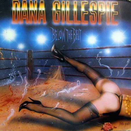 Dana Gillespie – Below The Belt  |1985	Philips – 824 382-1