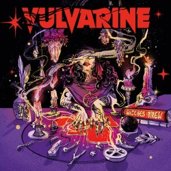 Vulvarine  – Witches...