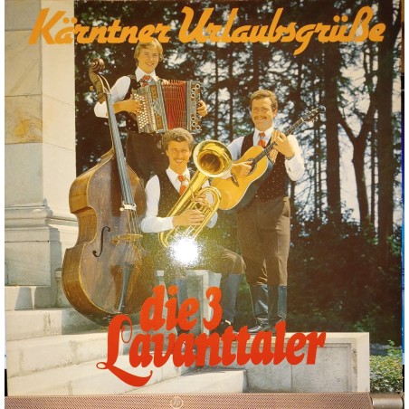Die 3 Lavanttaler – Kärntner Urlaubsgrüße   |	VM Records – LP VM 13163