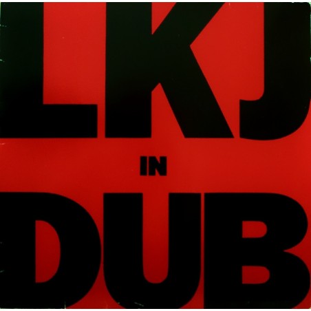 Linton Kwesi Johnson – LKJ In Dub   |1980	Island Records – 203 181