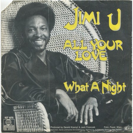 Jimi U – All Your Love  |1986	Ariola – 107 875-Single