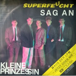 Superfeucht – Sag An |1985...