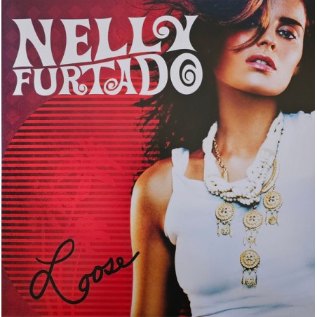 Nelly Furtado – Loose  |2006/2023	Geffen Records – 00602458369946
