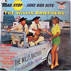 The Willis Brothers – Road...