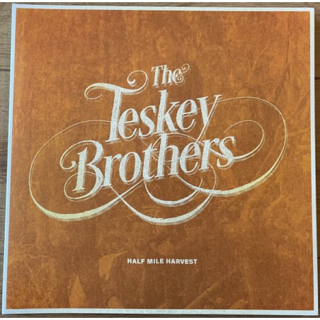 The Teskey Brothers – Half Mile Harvest |2023    Half Mile Harvest Recordings – 582962-Lim. Edition, 5th Anniversary Orange