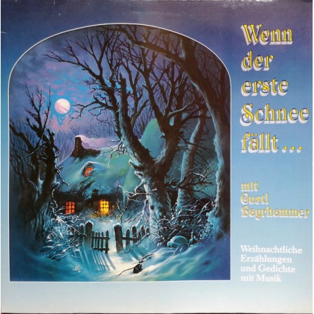 Gustl Bayrhammer ‎– Wenn Der Erste Schnee Fällt... - Weihnachtliche Erzählungen..|1982     Schariwari ‎– PM 15002 - C