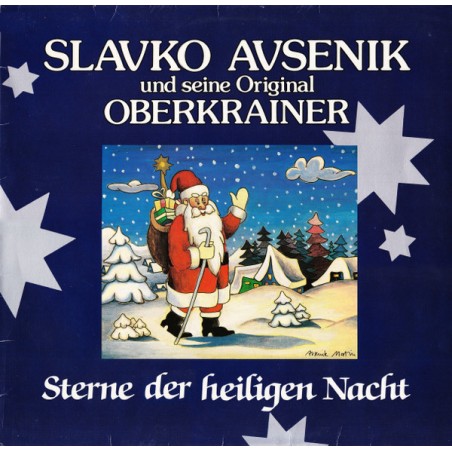 Slavko Avsenik Und Seine Original Oberkrainer – Sterne Der Heiligen Nacht  |1987	Koch – EA 121 502