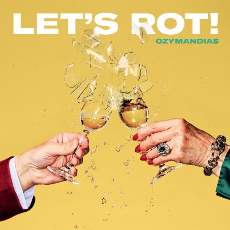 Ozymandias  – Let's Rot!   |2023	Stone Free Records – SFR 060 -Lim. Edition, Numbered-white