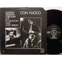 Ganelin / Tarasov / Chekasin ‎– Con Fuoco &8211 Live In Moscow And West Berlin|1981   Leo Records ‎– LR 106