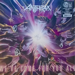 Anthrax – We've Come For...