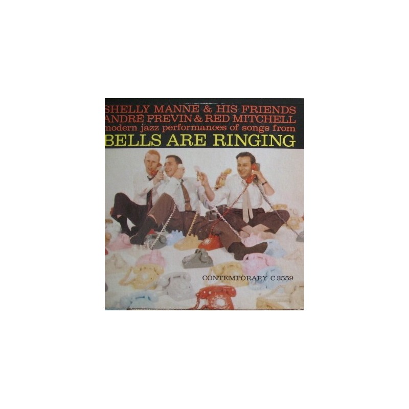 Manne Shelly & His Friends, André Previn & Red Mitchell – Bells Are Ringing|1959 C 3559 Manne Shelly & His Friends, André Previn & Red Mitchell – Bells Are Ringing|1959 C 3559