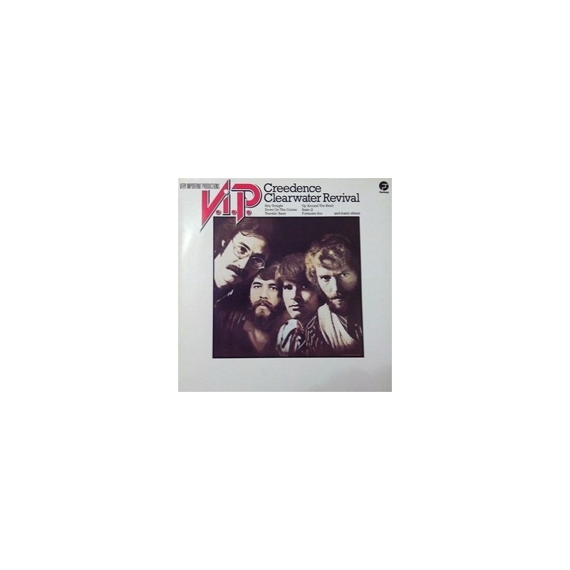Creedence Clearwater Revival-V.I.P. Very Important Productions |1980 Club – 29 079 1 Creedence Clearwater Revival-V.I.P. Very Important Productions |1980 Club – 29 079 1