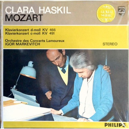 Mozart – Klavierkonzert D-Moll KV 466 / C-Moll KV 491/D-Moll KV 466 /  C-Moll KV  491- Clara Haskil |1965	Philips – 835 075 LY