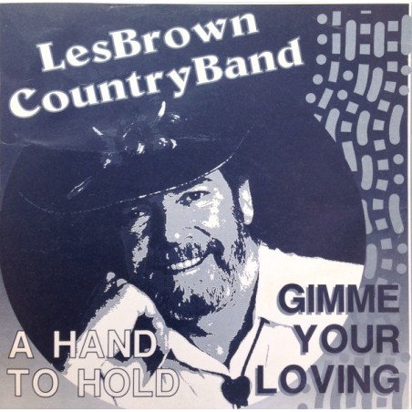 Les Brown Country Band – Gimme Your Loving  |Cut Music   – CUT 920603-Single