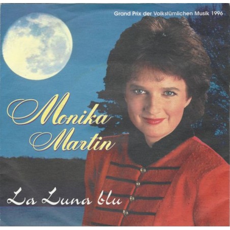 Monika Martin – La Luna Blu  |1996	Koch   – 146 679 XS- Single