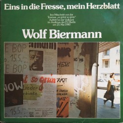 Wolf Biermann – Eins In Die...