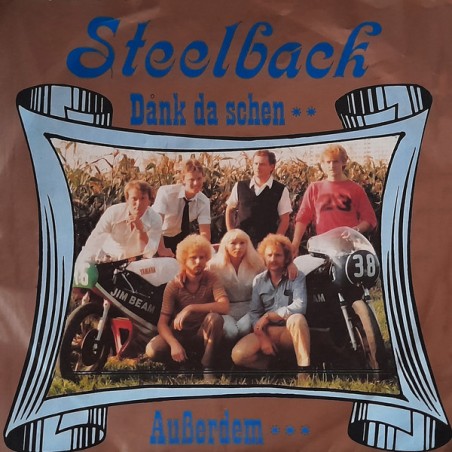 Steelback  ‎– Dank Da Schen / Außerdem |1981     Hit Record Studio ‎– 445 s -Single