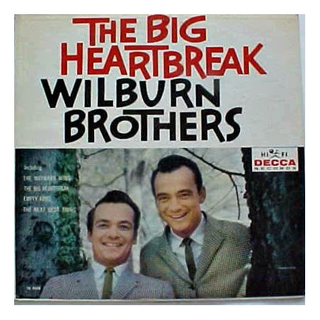 Wilburn Brothers – The Big Heartbreak |1960	Decca – DL 4058